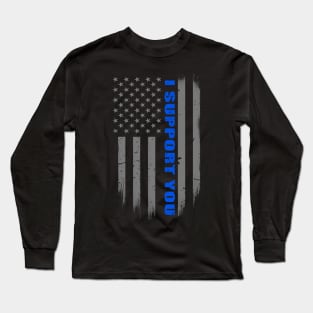 Police Officer Support Thin Blue Line Flag Long Sleeve T-Shirt